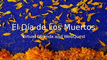 Preview of Day of the Dead Virtual Ofrenda and WebQuest