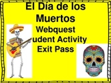 Day of the Dead Webquest and Student Activities