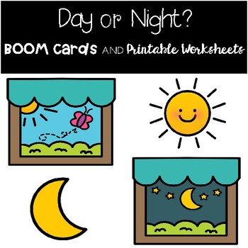 Preview of Day or Night-Special Education Early Time Telling-Boom Cards™ & Worksheets