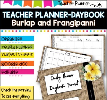 Preview of Daybook Planner for Teachers- BURLAP AND FRANGIPANNI  PDF I GOOGLE SLIDES I PPT