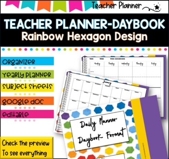 Preview of Daybook Planner for Teachers- RAINBOW HEXAGON DESIGN  PDF I GOOGLE SLIDES I PPT