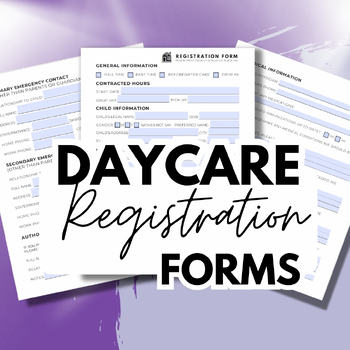 Preview of Daycare Registration Forms | Childcare Enrollment Forms | Daycare Forms