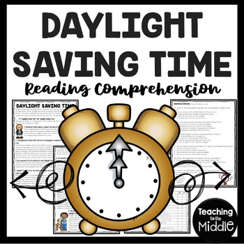 Preview of Daylight Saving Time History Reading Comprehension Worksheet Spring Fall