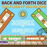 Daylight Savings Back and Forth Dice Game  (2 pages) Clock Game