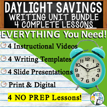 Preview of Daylight Savings Writing Unit - 4 Essay Activities, Graphic Organizers, Quizzes