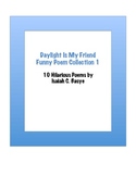 Daylight is my Friend Funny Poetry Collection