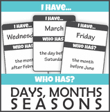 Days Months Seasons I Have Who Has Classroom Game