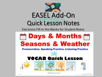 Preview of Days, Months, Seasons, Weather EASEL French Quick Lesson Notes