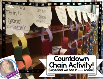 Preview of Countdown Chain Activity! {Days Until We Are In _____ Grade!}