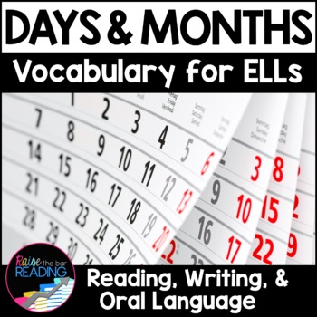 Preview of Days and Months Vocabulary Unit - Calendar ESL Newcomer Activities