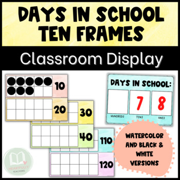 Preview of Days in School Ten Frames | Calendar Time | Counting Display