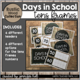 Days in School Tens Frames (Rustic Wood)