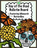 Days of the Dead Bulletin Board Set with Monarch Butterflies