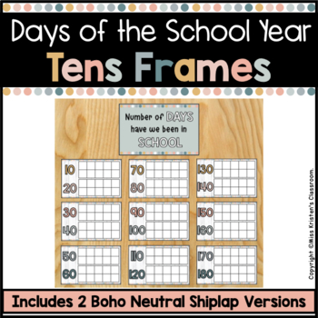 Preview of Days of the School Year Tens Frames - Boho Neutral