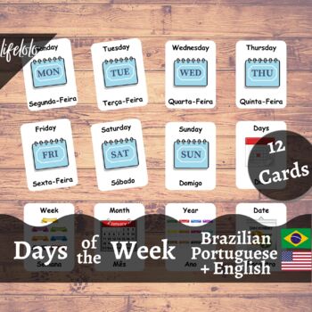 Preview of Days of the Week -Brazilian PORTUGUESE  English Bilingual Flash Cards | 12 Cards