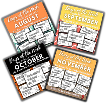 Preview of Days of the Week Coloring Page w/ "Fill in the Date": Aug-Nov
