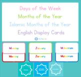 Days of the Week, Months of the Year, Islamic Months of th