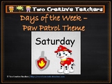Days of the Week Paw Patrol Theme