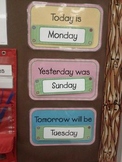 Days of the Week: Today is, Yesterday Was, Tomorrow Will Be