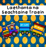 Days of the Week Train (as Gaeilge)