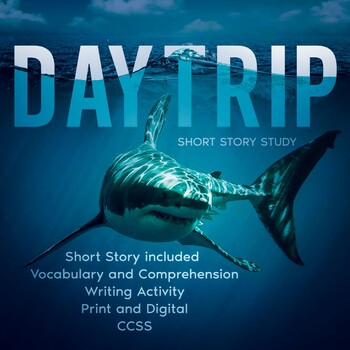 Preview of Daytrip Short Story Study