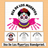 Ddia De Los Muertos Activities Handprint Day of the Dead K