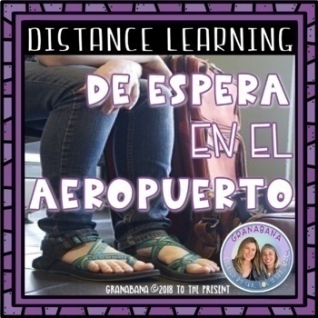 Preview of De Espera en el Aeropuerto | A Collaborative Speaking Novice Assessment Project