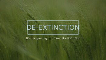 Preview of De-Extinction - PPT with Exit Ticket - Bring Back the Wolly Mammoth?