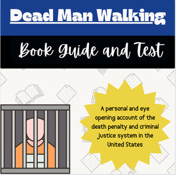 Preview of Dead Man Walking Book Guide or  65 Question Multiple Choice Test with KEY