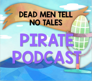 Preview of Dead Men Tell No Tales: Pirate Podcast