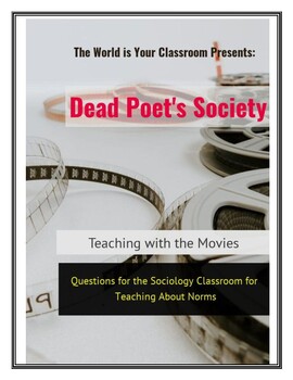 Preview of Dead Poet's Society in Sociology Movie Questions Norms Mores distance learning