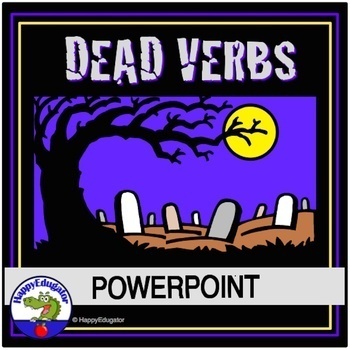 Preview of Dead Verbs PowerPoint for Halloween Writing