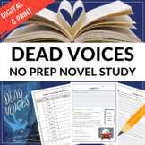 Dead Voices Novel Study - Vocabulary, Writing, Comprehensi