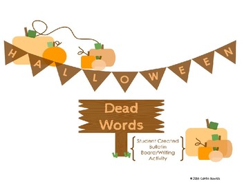 Preview of Halloween Dead Words Writing Activity / Bulletin Board