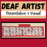 Deaf Artist Presentation and Visual Google Slides™