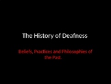 Deaf Culture: Lesson 3: Deaf History