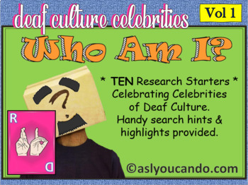 Preview of Deaf Culture: Who Am I? Celebrity Research Projects - Volume 1