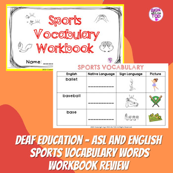 Preview of Deaf Education - ASL and English Sports Vocabulary Workbook and Review