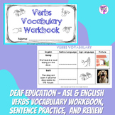 Deaf Education - ASL and English Verbs Vocabulary and Sent