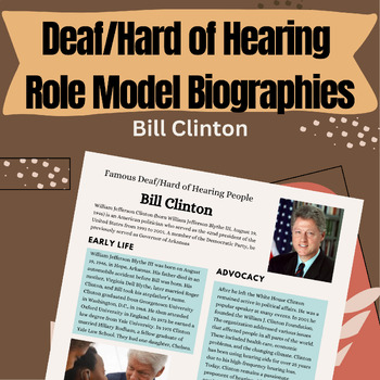 Preview of Deaf/Hard of Hearing Role Model Biography - Bill Clinton