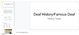 Deaf History/ Famous d/Deaf Tabletop Tweets