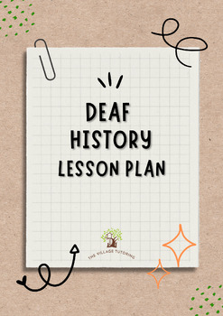 Preview of Deaf History Lesson Plan
