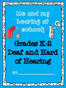 Preview of Deaf and Hard of Hearing Self Advocacy Booklet (K-2)