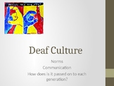 Deaf culture: Lesson 5: Roots of Deaf Culture