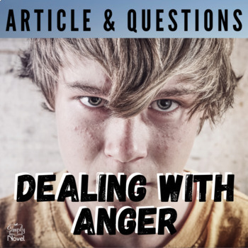 Preview of Dealing with Anger - Anger Management Informational Text Article with Questions