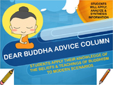 Buddhism: Dear Buddha Advice Column with Handouts and CCLS Rubric
