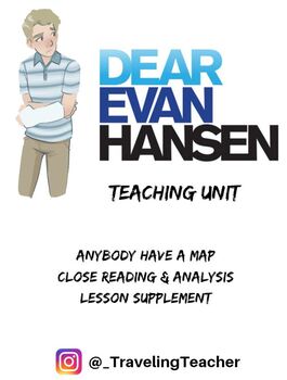 Preview of Dear Evan Hansen - Anybody Have a Map Close Reading & Analysis