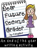 Dear Future 2nd Grader