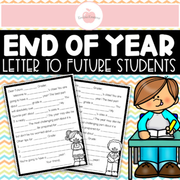 Preview of Dear Future ___ Grader: Letter to Future Students End of Year Writing Activity