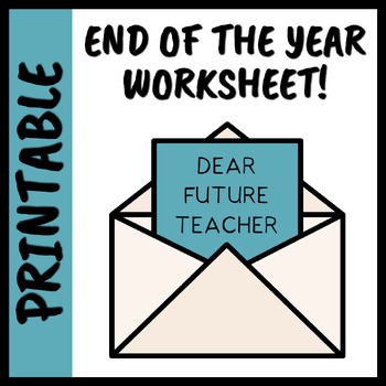 Preview of Dear Future Teacher Worksheet